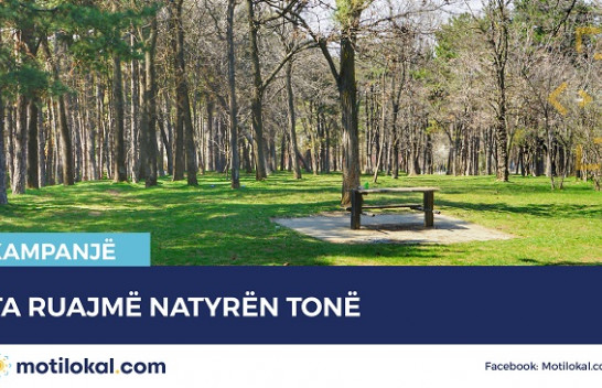 Vazhdon kampanja 'Ta ruajmë natyrën tonë'