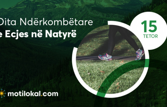 15 Tetori - Dita Ndërkombëtare e Ecjes në Natyrë