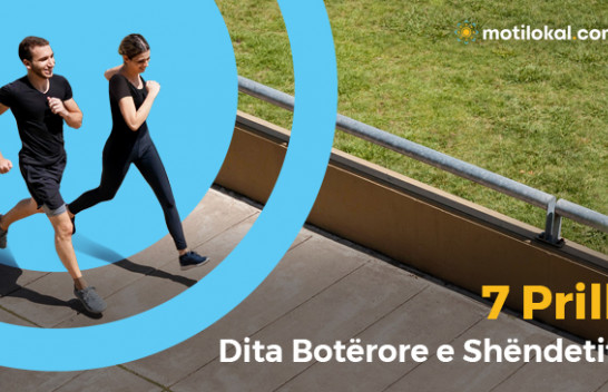 7 Prill - Dita Botërore e Shëndetit