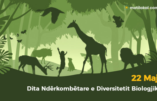 22 Maj: Dita Ndërkombëtare e Diversitetit Biologjik - Ne jemi pjesë e zgjidhjes!