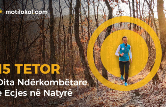 15 Tetor - Dita Ndërkombëtare e Ecjes në Natyrë