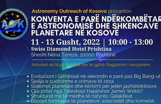 Për herë të parë mbahet Konventa ndërkombëtare e Astronomisë dhe shkencave planetare në Kosovë