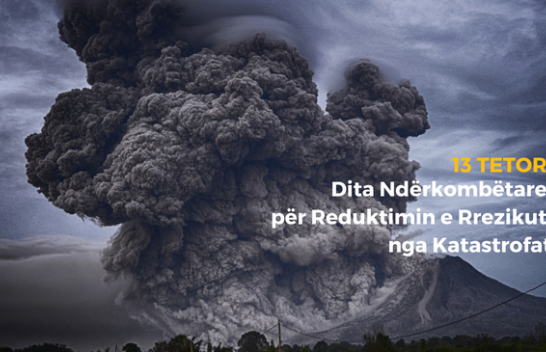 Dita Ndërkombëtare për Reduktimin e Rrezikut nga Katastrofat